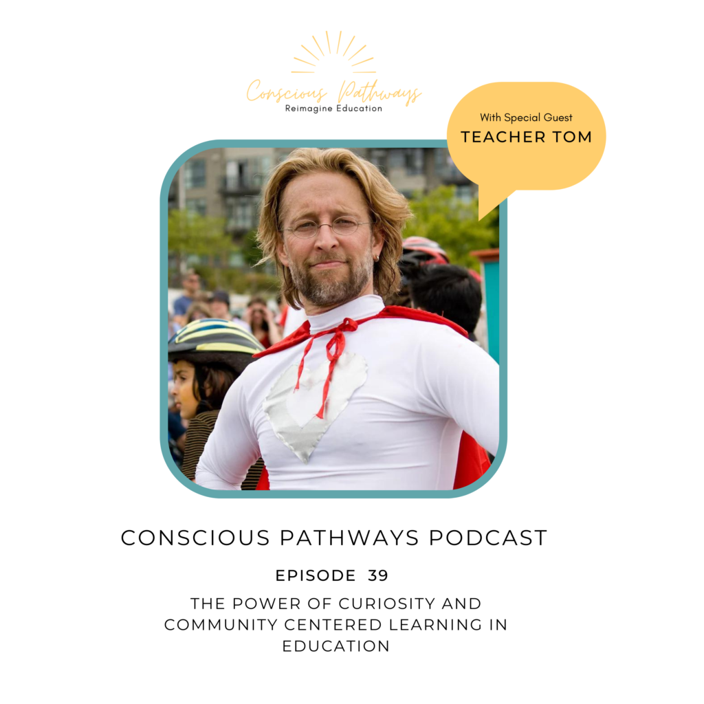 Teacher tom featured on conscious pathways podcast